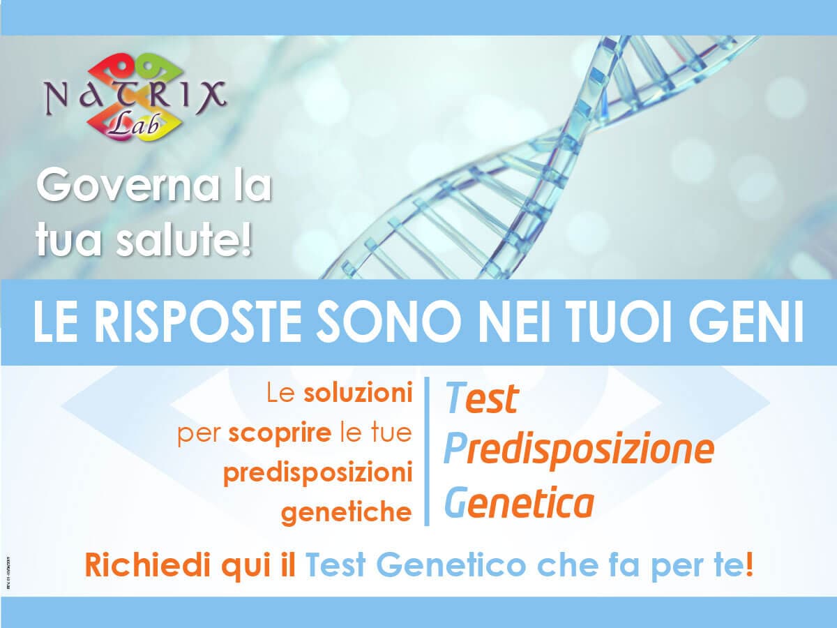 Locandina Natrix Lab «Governa la tua salute! Le risposte sono nei tuoi geni» del Test Predisposizione Genetica, con una doppia elica di DNA azzurra.